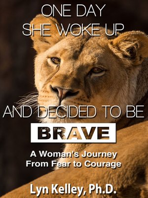 cover image of One Day She Woke Up and Decided to Be Brave